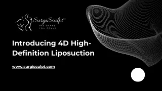 Introducing 4-D High-Definition Liposuction