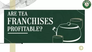 Are Tea Franchises Profitable?