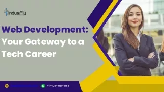 web development your gateway to a tech career