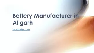 Battery Manufacturer in Aligarh