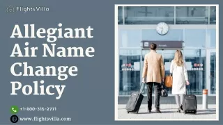 How Do I Change My Name on an Allegiant Air Flight Ticket