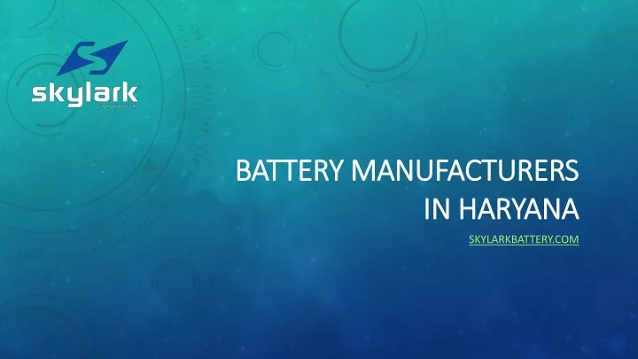 battery manufacturers in haryana