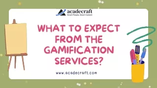 What to expect from the gamification services