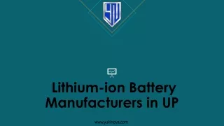 Lithium-ion Battery Manufacturers in UP