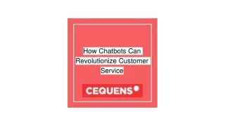 How Chatbots Can Revolutionize Customer Service