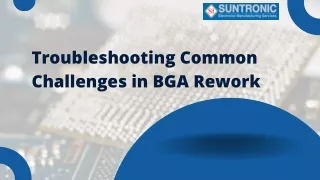 Troubleshooting Common Challenges in BGA Rework