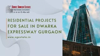 Residential Projects for Sale in Dwarka Expressway Gurgaon