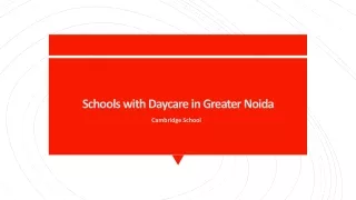 Schools With Daycare In Greater Noida