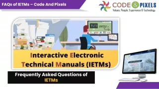 Frequently Asked Questions of IETMs – Code And Pixels