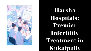 harsha-hospitals-premier-infertility-treatment-in-kukatpally