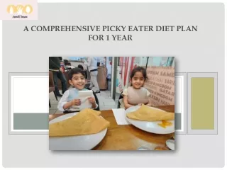 A Comprehensive Picky Eater Diet Plan for 1 Year