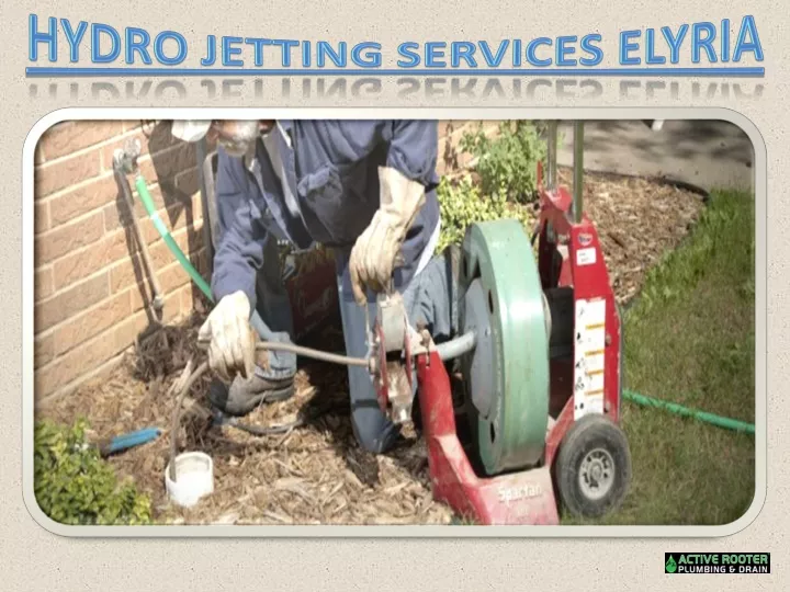 hydro jetting services elyria