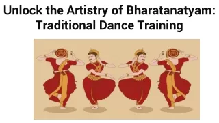 Unlock the Artistry of Bharatanatyam_ Traditional Dance Training