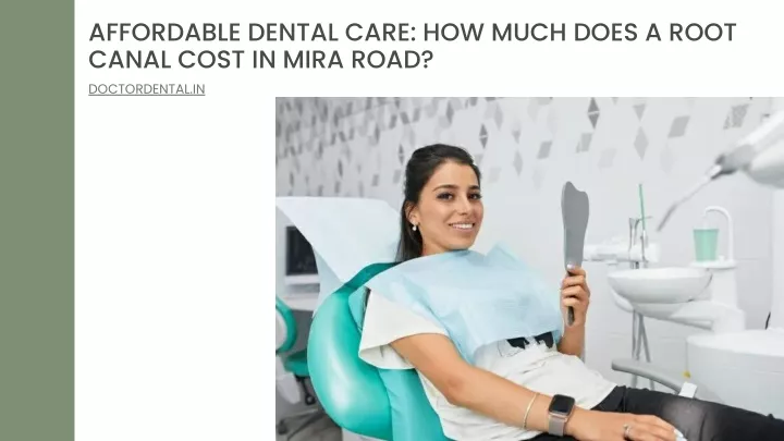 affordable dental care how much does a root canal