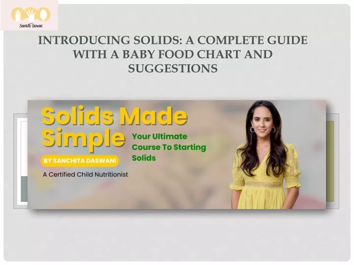introducing solids a complete guide with a baby food chart and suggestions