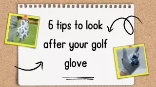 6 tips to look after your golf glove(2)