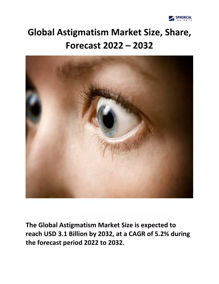 global astigmatism market size share forecast