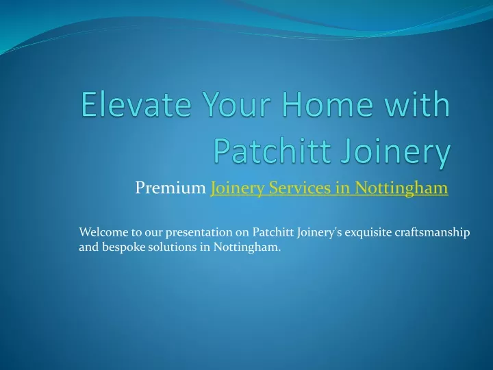 elevate your home with patchitt joinery