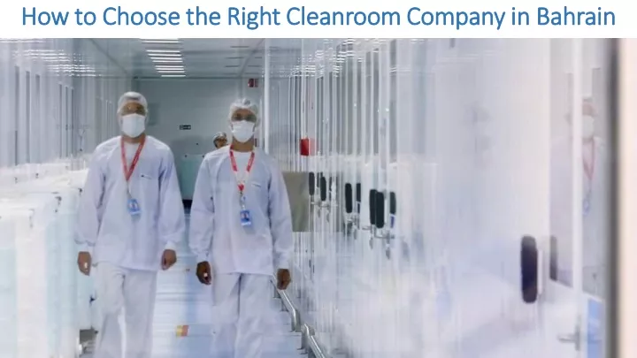 how to choose the right cleanroom company