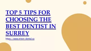 Top 5 Tips for Choosing the Best Dentist in Surrey