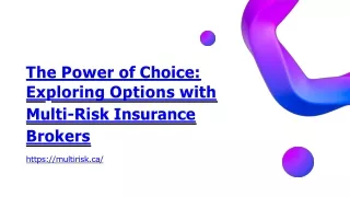 The Power of Choice Exploring Options with Multi-Risk Insurance Brokers