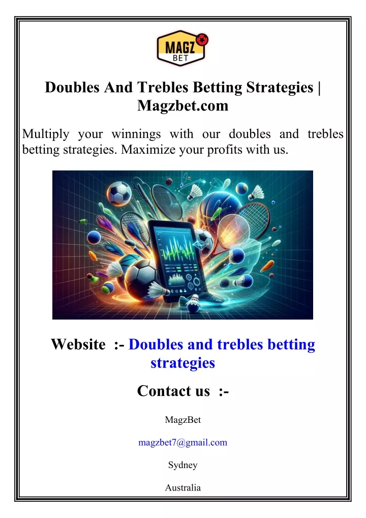 doubles and trebles betting strategies magzbet com
