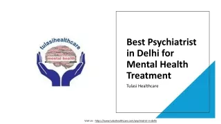 Best Psychiatrist in Delhi for Mental Health Treatment  - Tulasi Healthcare