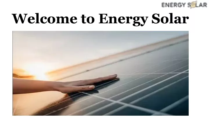 welcome to energy solar