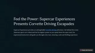 Feel the Power Supercar Experiences Presents Corvette Driving Escapades