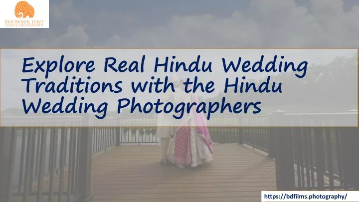 explore real hindu wedding traditions with the hindu wedding photographers