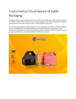 customization visual appeal of gable packaging