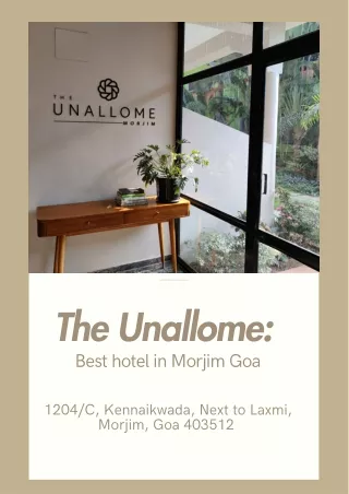 The Unallome - Hotel in Morjim Goa