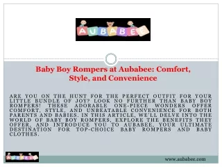 Baby Boy Rompers at Aubabee: Comfort, Style, and Convenience