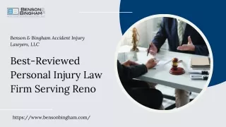 Best-Reviewed Personal Injury Law Firm Serving Reno | Benson & Bingham