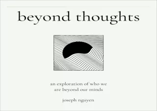 ❤ PDF/READ ⚡  Beyond Thoughts: An Exploration of Who We Are Beyon