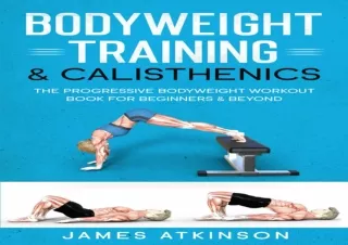 Download  [PDF]  Bodyweight Training & Calisthenics: The Progress