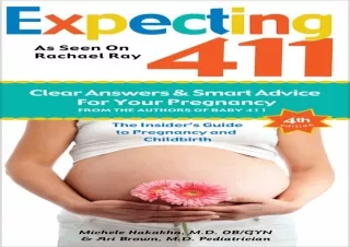 ✔ PDF_  Expecting 411: The Insider's Guide to Pregnancy and Child