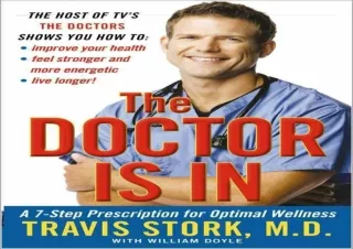 [PDF READ ONLINE] The Doctor Is In: A 7-Step Prescription for Opt