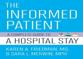 ❤ PDF/READ ⚡/DOWNLOAD  The Informed Patient: A Complete Guide to