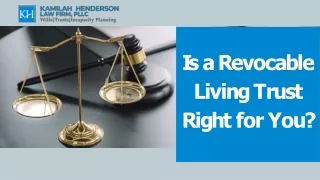 Is a Revocable Living Trust Right for You