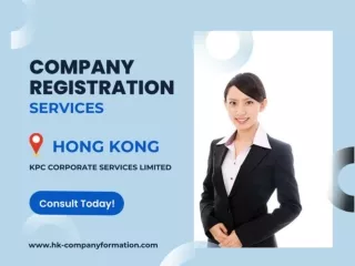 Hong Kong Company Registration Services-Contact KPC Soon!