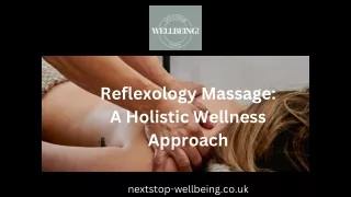 Reflexology Massage A Holistic Wellness Approach