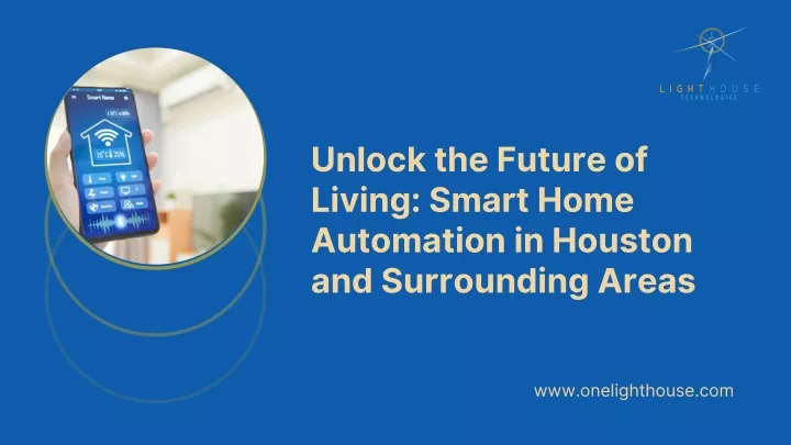 unlock the future of living smart home automation