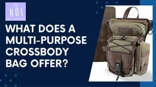 What Sets the Multi-Purpose Crossbody Bag Apart from Others?