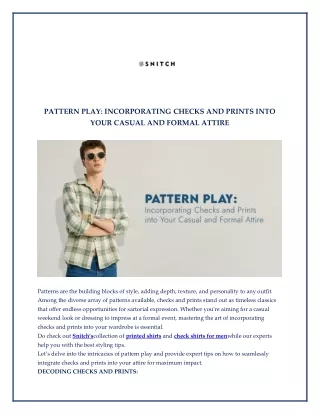 PATTERN PLAY INCORPORATING CHECKS AND PRINTS INTO YOUR CASUAL AND FORMAL ATTIRE