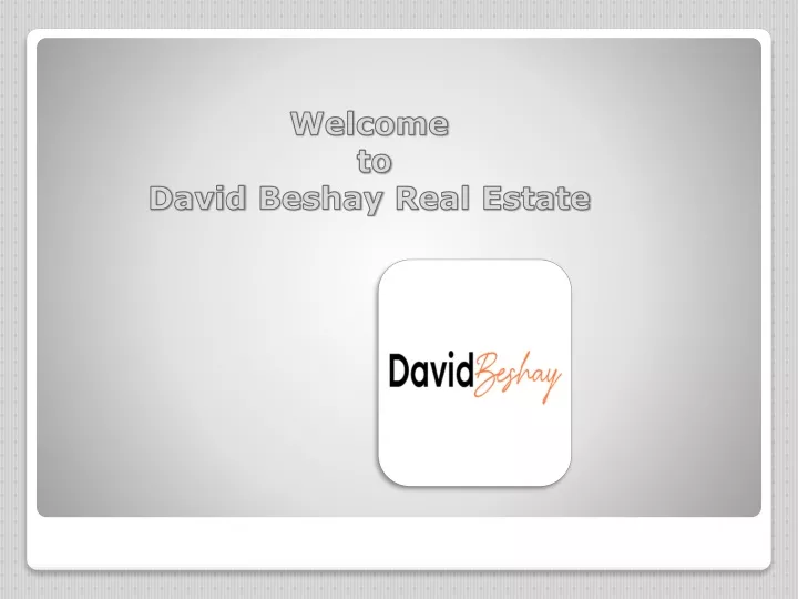 welcome to david beshay real estate