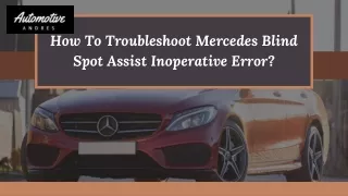 How To Troubleshoot Mercedes Blind Spot Assist Inoperative Error