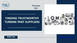 Pinnacle PSC: Your Go-To Gas Turbine Part Supplier