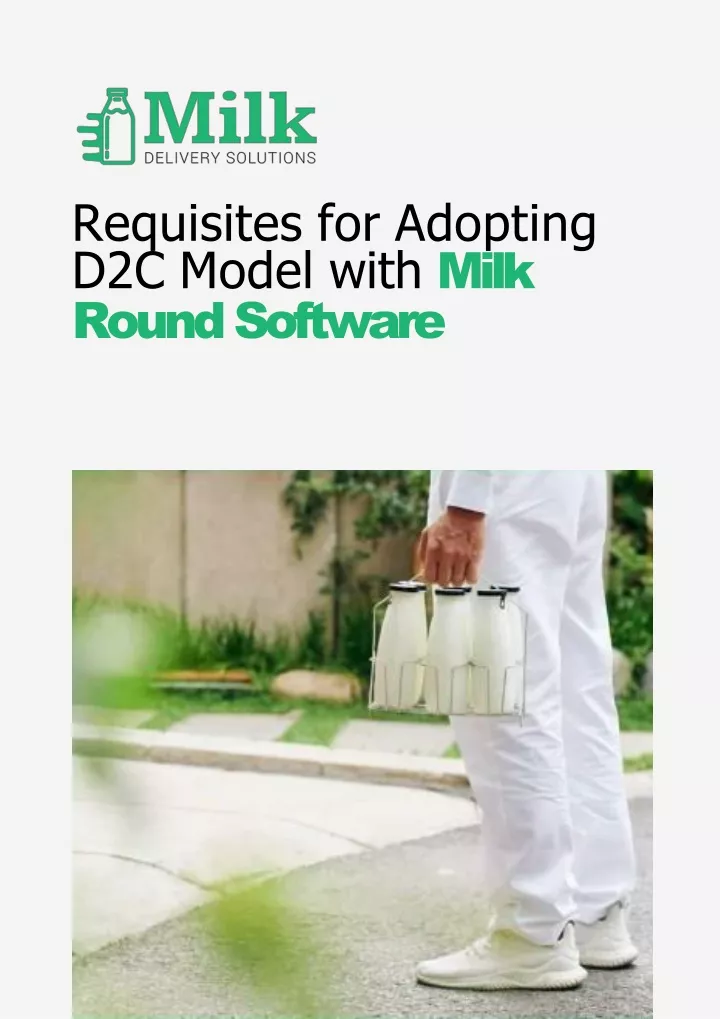 requisites for adopting d2c model with milk round software