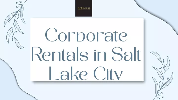 corporate rentals in salt lake city